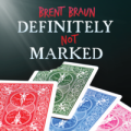 Definitely Not Marked by Brent Braun Definitely Not Marked by Brent Braun