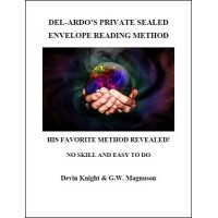 Del-Ardo's Private Sealed Envelope Reading Method by W. G. Magnuson & Devin Knight