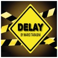 Delay by Mario Tarasini Delay by Mario Tarasini