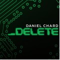 Delete by Daniel Chard Delete by Daniel Chard
