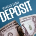 Deposit by Marcus Eddie Deposit by Marcus Eddie