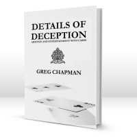 Details Of Deception by Greg Chapman