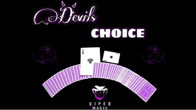 DevilS Choice by Viper Magic