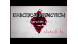 Diabolical Prediction by Joseph B