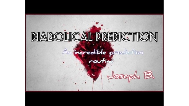 Diabolical Prediction by Joseph B