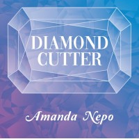 Diamond Cutter by Amanda Nepo