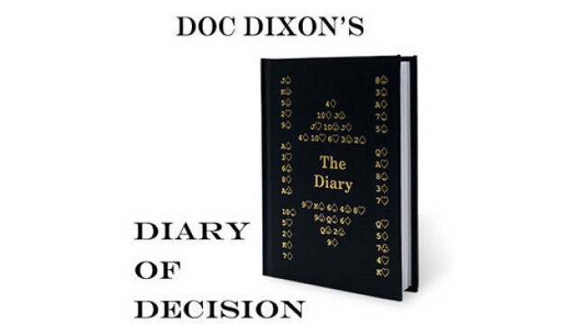 Diary Of Decision by Doc Dixon