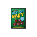 Dice, Dice Baby by John Carey Dice, Dice Baby by John Carey