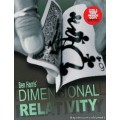 Dimensional Relativity by Ben Harris Dimensional Relativity by Ben Harris