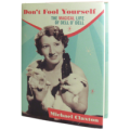 Don'T Fool Yourself: The Magical Life Of Dell O'Dell by Michael Claxton Don'T Fool Yourself: The Magical Life Of Dell O'Dell by Michael Claxton