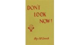 Don'T Look Now! by Al Leech