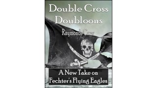 Double Cross Doubloons by Raymonde Crow