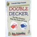 Double Decker 3 by Aldo Colombini Double Decker 3 by Aldo Colombini
