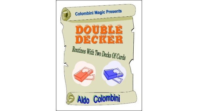 Double Decker: Routines With Two Decks Of Cards by Aldo Colombini