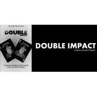 Double Impact by Mickael Chatelain