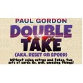 Double Take by Paul Gordon Double Take by Paul Gordon
