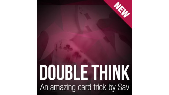 Double Think by Sav