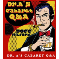 Dr. A'S Cabaret Q&A (Full Package) by Docc Hilford