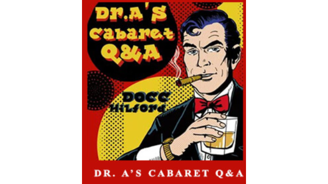 Dr. AS Cabaret Q&A (Full Package) by Docc Hilford