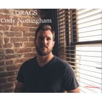 Drags by Cody Nottingham