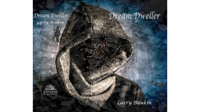 Dream Dweller by Larry Baukin