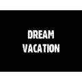 Dream Vacation by Jeff Stone Dream Vacation by Jeff Stone