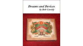 Dreams And Devices by Bob Cassidy