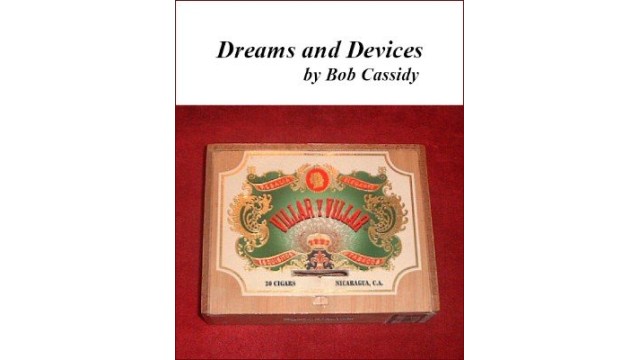 Dreams And Devices by Bob Cassidy