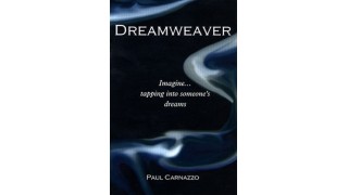 Dreamweaver by Paul Carnazzo