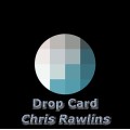 Drop Card by Chris Rawlins Drop Card by Chris Rawlins