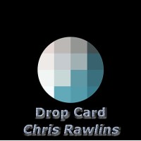 Drop Card by Chris Rawlins