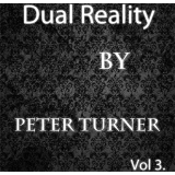 Dual Reality (Vol 3) by Peter Turner