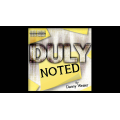 Duly Noted by Danny Weiser Duly Noted by Danny Weiser