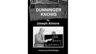 Dunninger Knows by Joseph Atmore