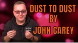 Dust To Dust by John Carey