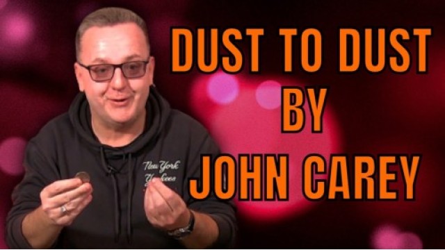 Dust To Dust by John Carey