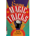 Easy Magic Tricks Book by Bob Longe Easy Magic Tricks Book by Bob Longe