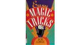 Easy Magic Tricks Book by Bob Longe