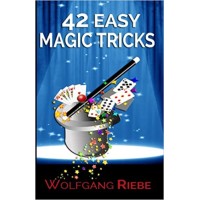Easy Magic Tricks by Wolfgang Riebe