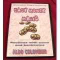 Easy Money Magic by Aldo Colombini Easy Money Magic by Aldo Colombini