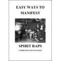 Easy Ways To Manifest Spirit Raps by Devin Knight Easy Ways To Manifest Spirit Raps by Devin Knight