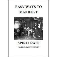 Easy Ways To Manifest Spirit Raps by Devin Knight Easy Ways To Manifest Spirit Raps by Devin Knight