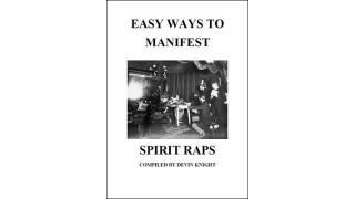 Easy Ways To Manifest Spirit Raps by Devin Knight