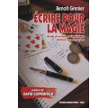 Ecrire Pour La Magie De by Benoit Grenier Ecrire Pour La Magie De by Benoit Grenier