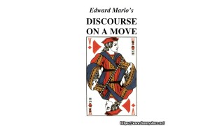 Edward Marlo'S Discourse On A Move by Jon Racherbaumer