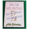 Effective Card Routines by Aldo Colombini Effective Card Routines by Aldo Colombini