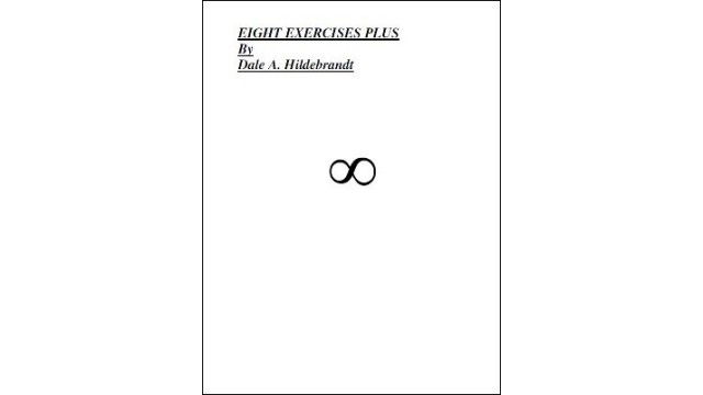 Eight Exercises Plus by Dale A. Hildebrandt