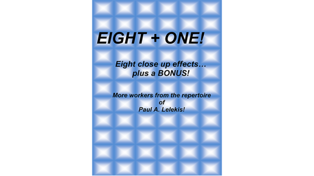 Eight + One! by Paul A. Lelekis