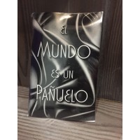 El Mundo Es Un Panuelo by Ignacio Lopez