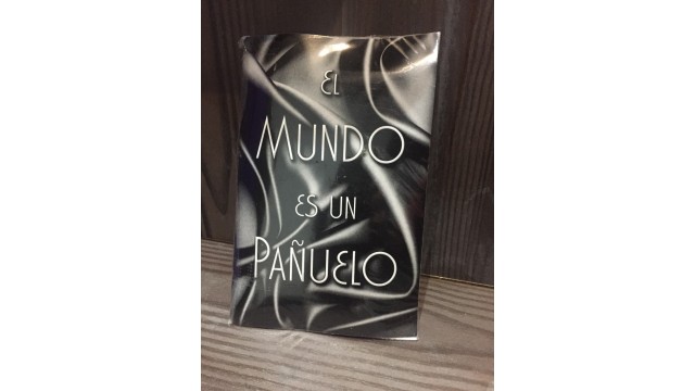 El Mundo Es Un Panuelo by Ignacio Lopez